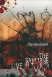 Rossomahaar : The Sanguine Live in Terror